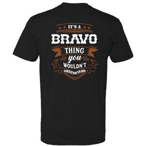 Black t-shirt, back: It's a Bravo thing, you wouldn't understand